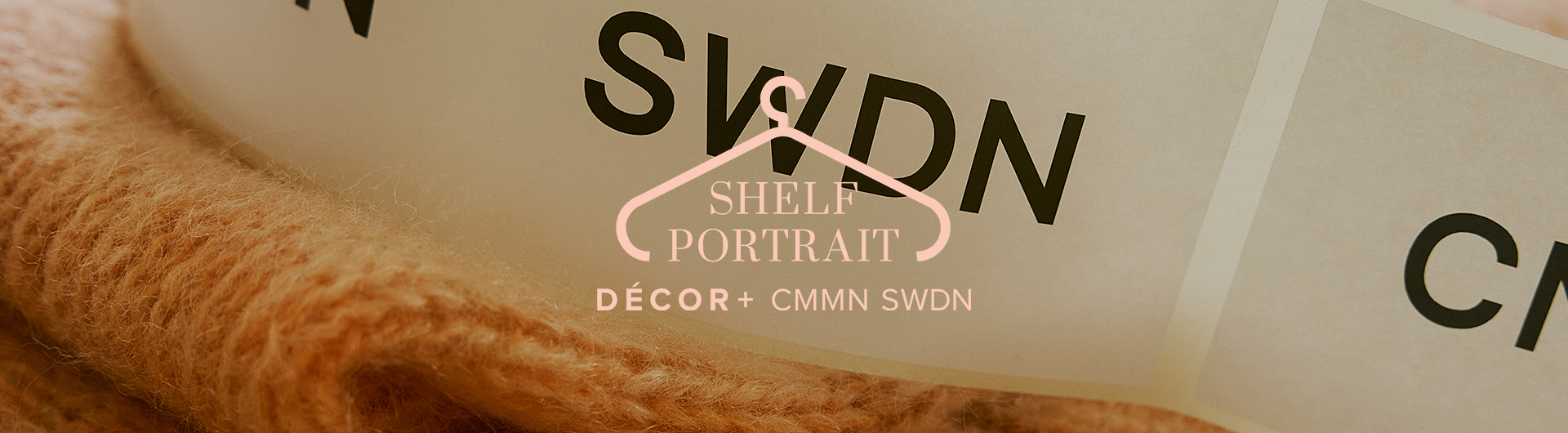 Shelf portrait with CMMN SWDN.